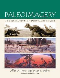 Cover image for Paleoimagery: The Evolution of Dinosaurs in Art