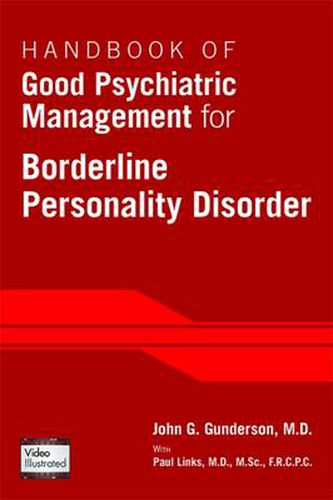 Cover image for Handbook of Good Psychiatric Management for Borderline Personality Disorder