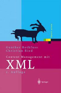 Cover image for Content Management mit XML: Grundlagen und Anwendungen