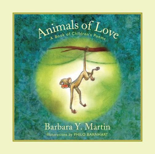 Cover image for Animals of Love: A Book of Children's Poems