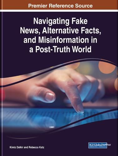 Cover image for Navigating Fake News, Alternative Facts, and Misinformation in a Post-Truth World