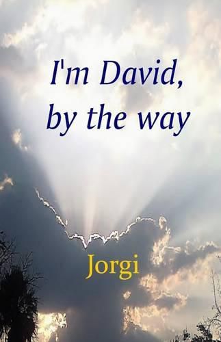 Cover image for I'm David, by the way