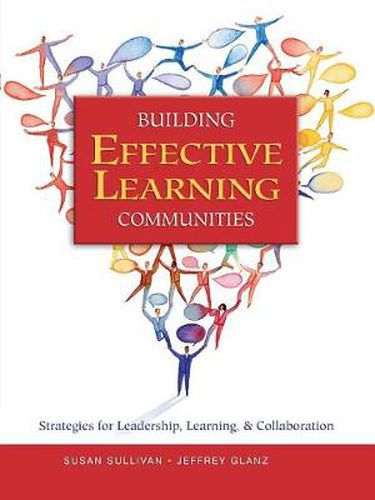 Cover image for Building Effective Learning Communities: Strategies for Leadership, Learning & Collaboration