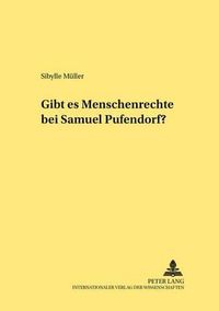 Cover image for Gibt Es Menschenrechte Bei Samuel Pufendorf?