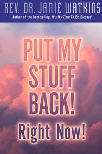 Cover image for Put My Stuff Back! Right Now!