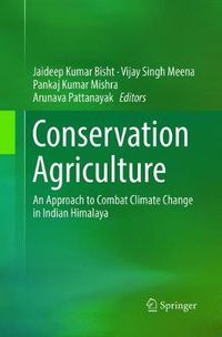 Cover image for Conservation Agriculture: An Approach to Combat Climate Change in Indian Himalaya