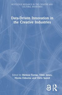 Cover image for Data-Driven Innovation in the Creative Industries