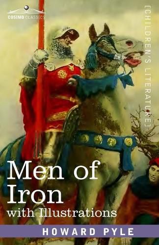 Cover image for Men of Iron: with illustrations