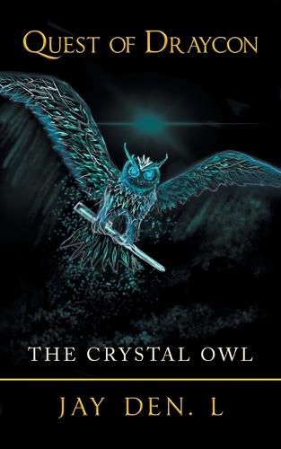 Cover image for Quest of Draycon: The Crystal Owl