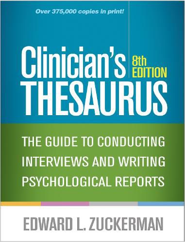 Cover image for Clinician's Thesaurus: The Guide to Conducting Interviews and Writing Psychological Reports