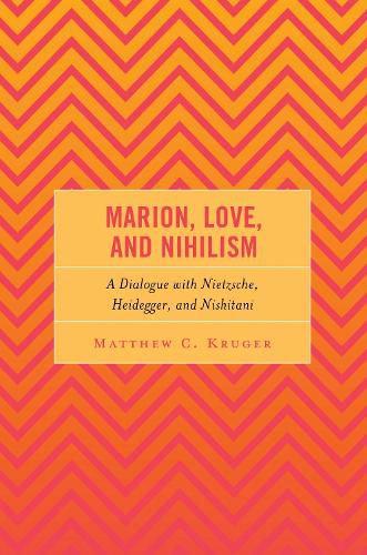 Cover image for Marion, Love, and Nihilism