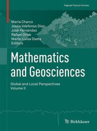 Cover image for Mathematics and Geosciences: Global and Local Perspectives. Vol. II