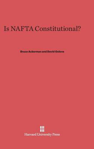 Is NAFTA Constitutional?