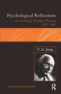 Cover image for Psychological Reflections: An Anthology of Jung's Writings 1905-1961