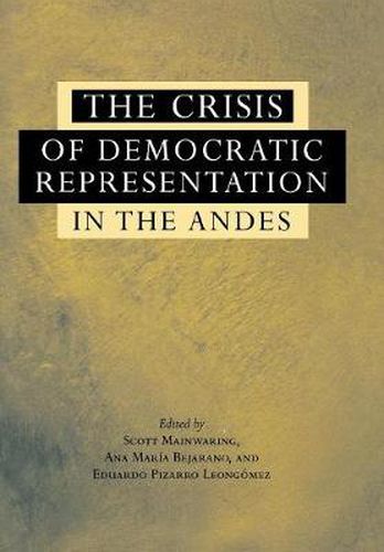 Cover image for The Crisis of Democratic Representation in the Andes