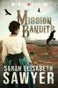 Cover image for Mission Bandits (Doc Beck Westerns Book 2)