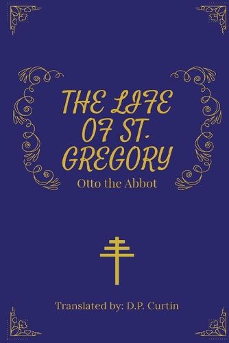 The Life of St. Gregory