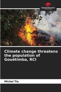 Cover image for Climate change threatens the population of Gou?timba, RCI