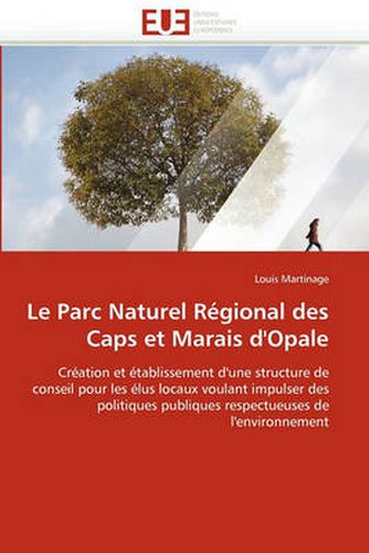 Cover image for Le Parc Naturel R Gional Des Caps Et Marais D'Opale