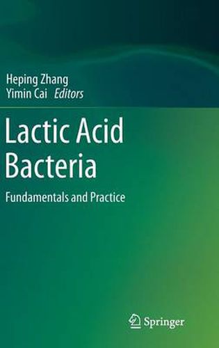 Cover image for Lactic Acid Bacteria: Fundamentals and Practice