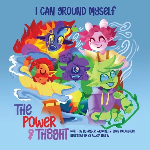 Cover image for I Can Ground Myself (The Power of Thought)