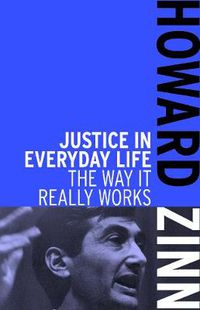 Cover image for Justice In Everyday Life: The Way it Really Works