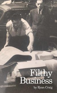 Cover image for Filthy Business