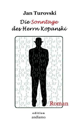 Cover image for Die Sonntage des Herrn Kopanski: Roman