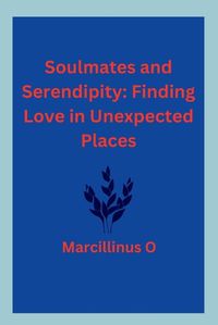 Cover image for Soulmates and Serendipity