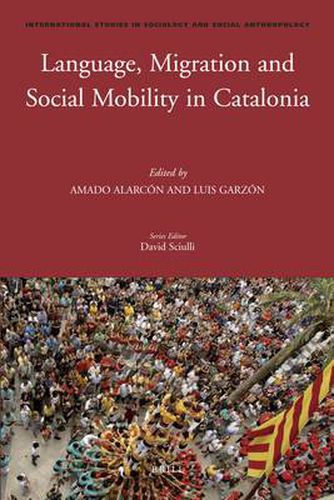 Cover image for Language, Migration and Social Mobility in Catalonia