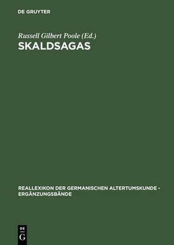 Cover image for Skaldsagas: Text, Vocation, and Desire in the Icelandic Sagas of Poets