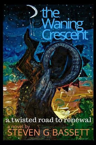 Cover image for The Waning Crescent: a twisted road to renewal