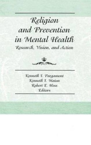 Cover image for Religion and Prevention in Mental Health: Research, Vision, and Action