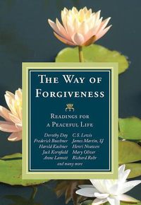 Cover image for The Way of Forgiveness: Readings for a Peaceful Life