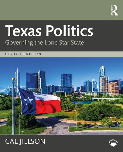 Texas Politics: Governing the Lone Star State