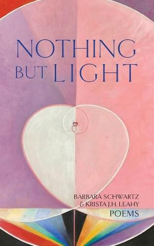 Cover image for Nothing But Light: Poems