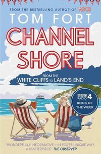 Cover image for Channel Shore: From the White Cliffs to Land's End