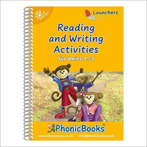 Dandelion Launchers Workbook - Reading and Writing Activities for Units 1-3