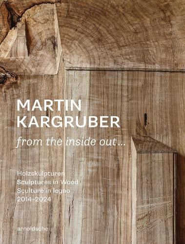 Cover image for Martin Kargruber: from the inside out ...