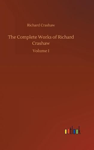 The Complete Works of Richard Crashaw