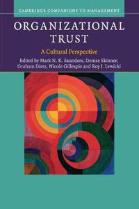 Cover image for Organizational Trust: A Cultural Perspective