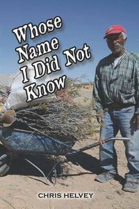 Cover image for Whose Name I Did Not Know