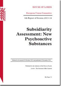 Cover image for Subsidiarity assessment: new psychoactive substances, 6th report of session 2013-14