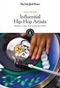 Cover image for Influential Hip-Hop Artists: Kendrick Lamar, Nicki Minaj and Others