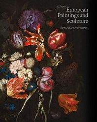 Cover image for European Paintings and Sculpture from Joslyn Art Museum