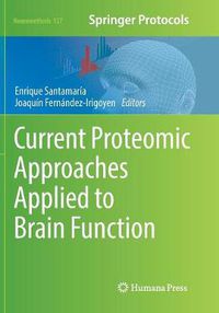 Cover image for Current Proteomic Approaches Applied to Brain Function