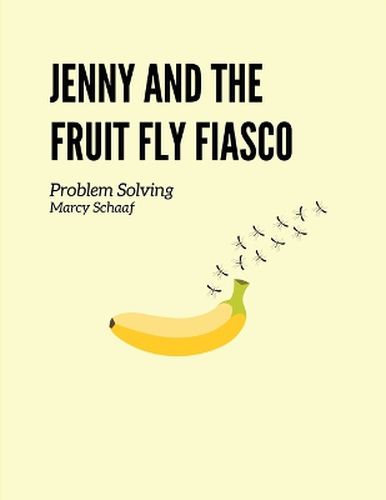 Cover image for Jenny and the Fruit Fly Fiasco!