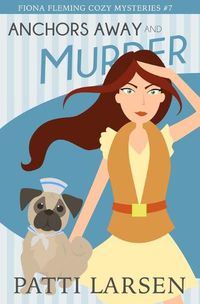 Cover image for Anchors Away and Murder