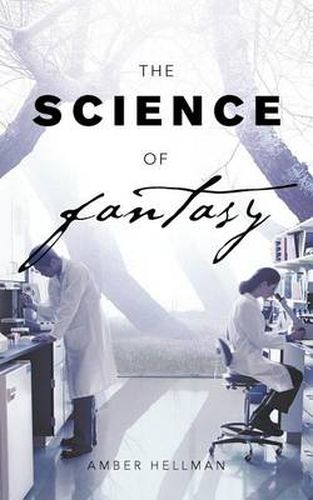 Cover image for The Science of Fantasy