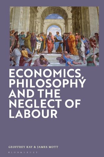 Cover image for Economics, Philosophy and the Neglect of Labour